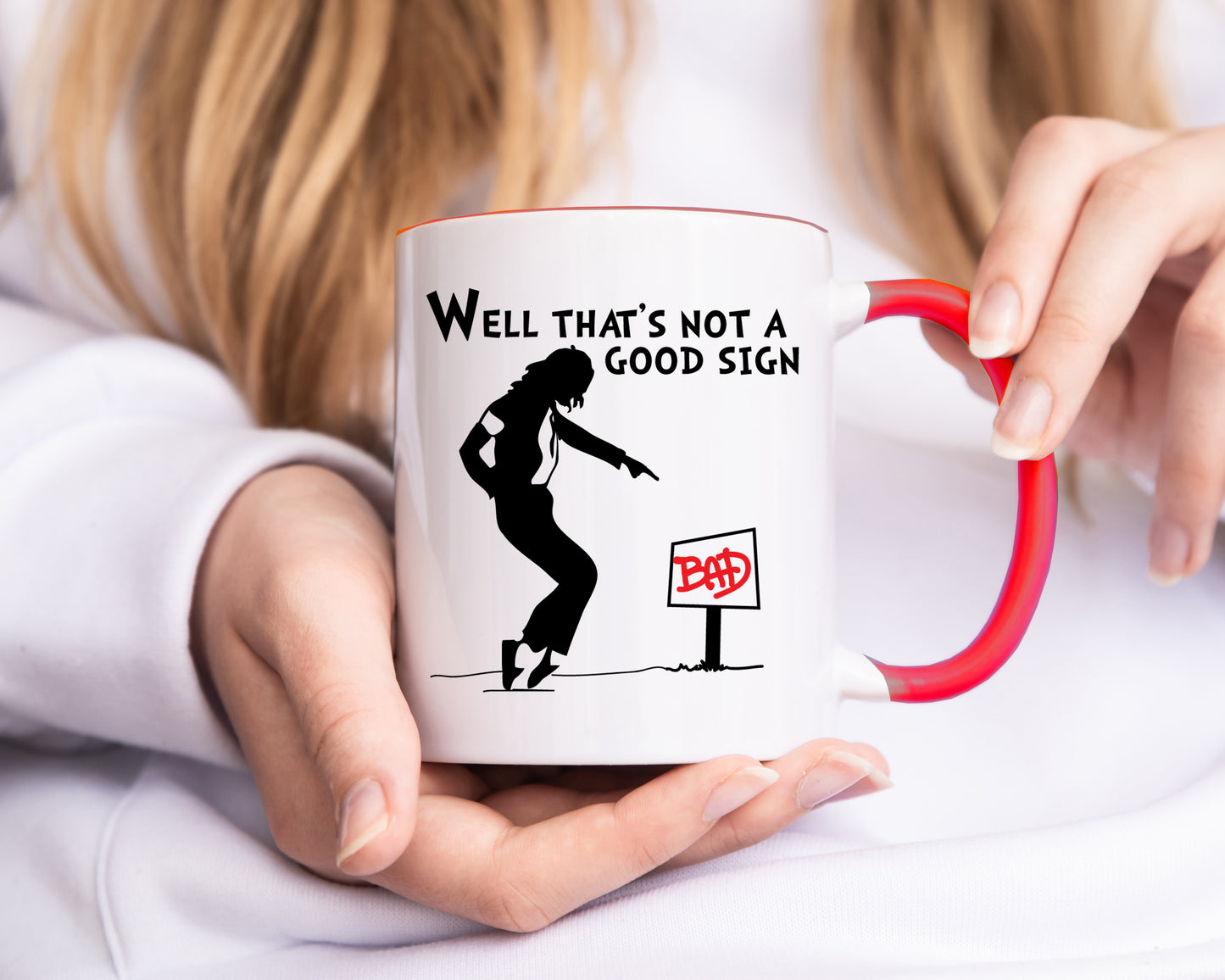 Not a Good Sign Mug