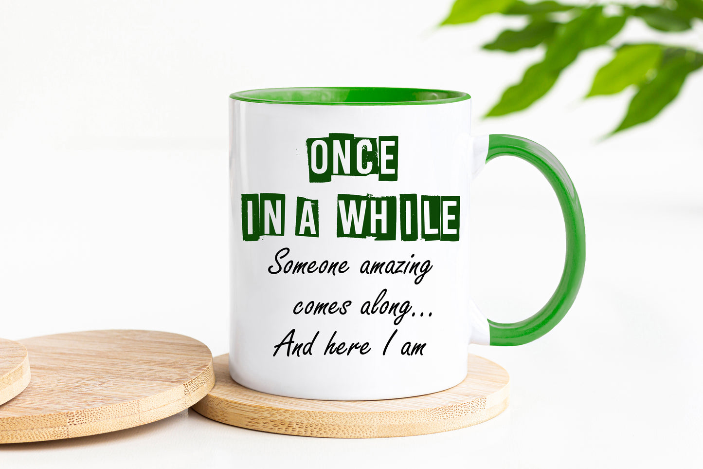 Once in a while - Friendship Mug