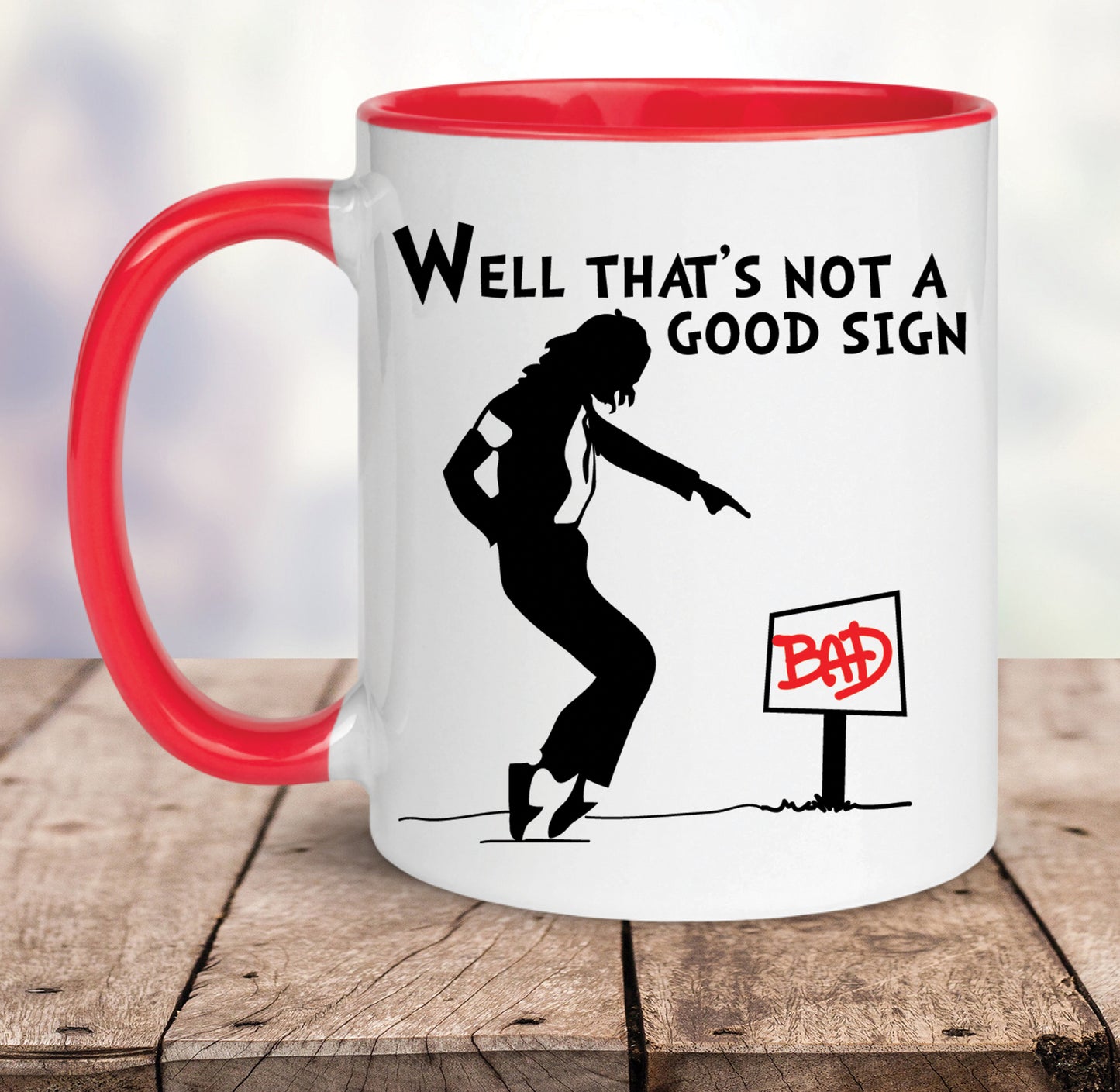 Not a Good Sign Mug