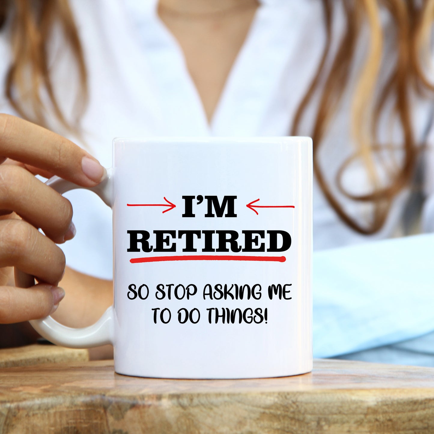I'm Retired - Retirement Mug