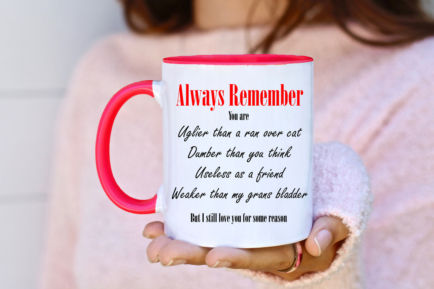 Always Remember - Friendship Mug
