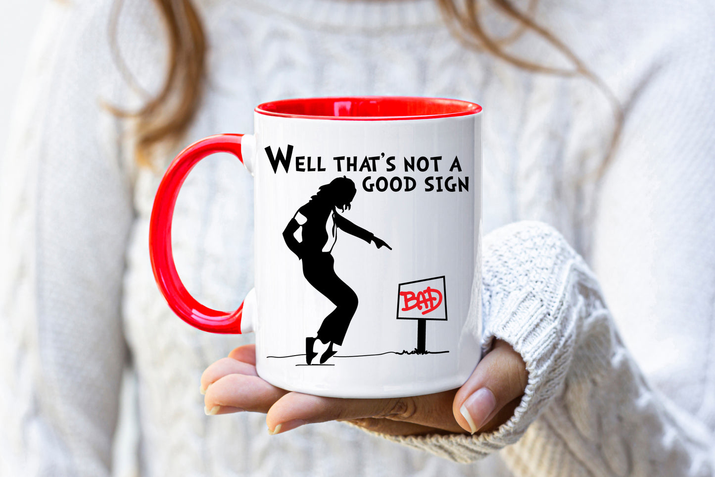 Not a Good Sign Mug