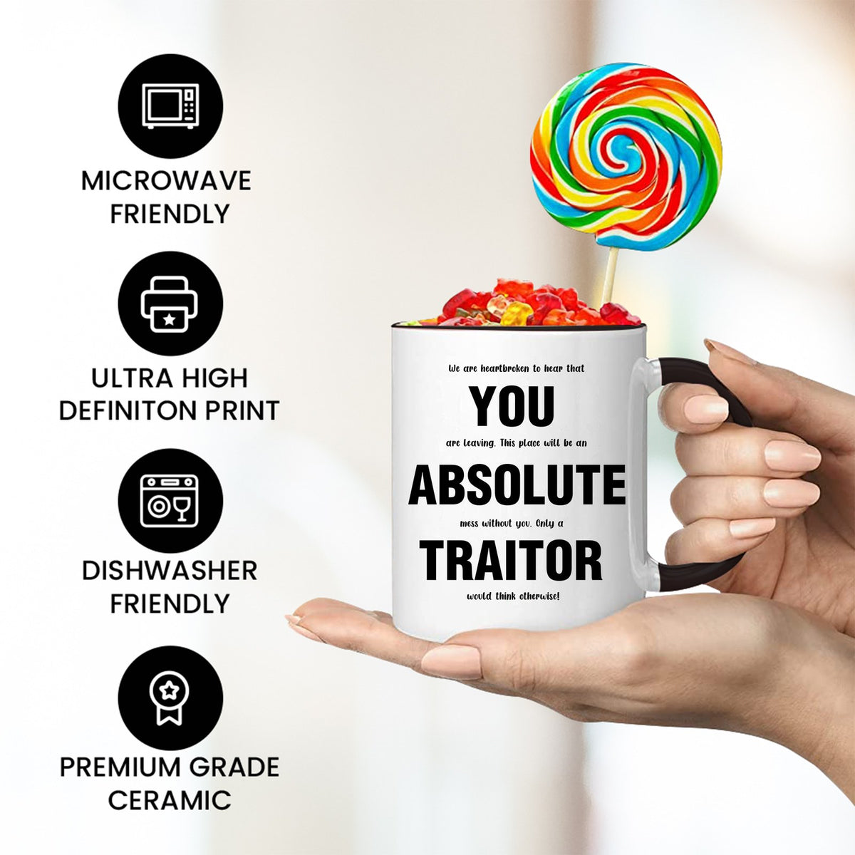 You Absolute Traitor Leaving Mug