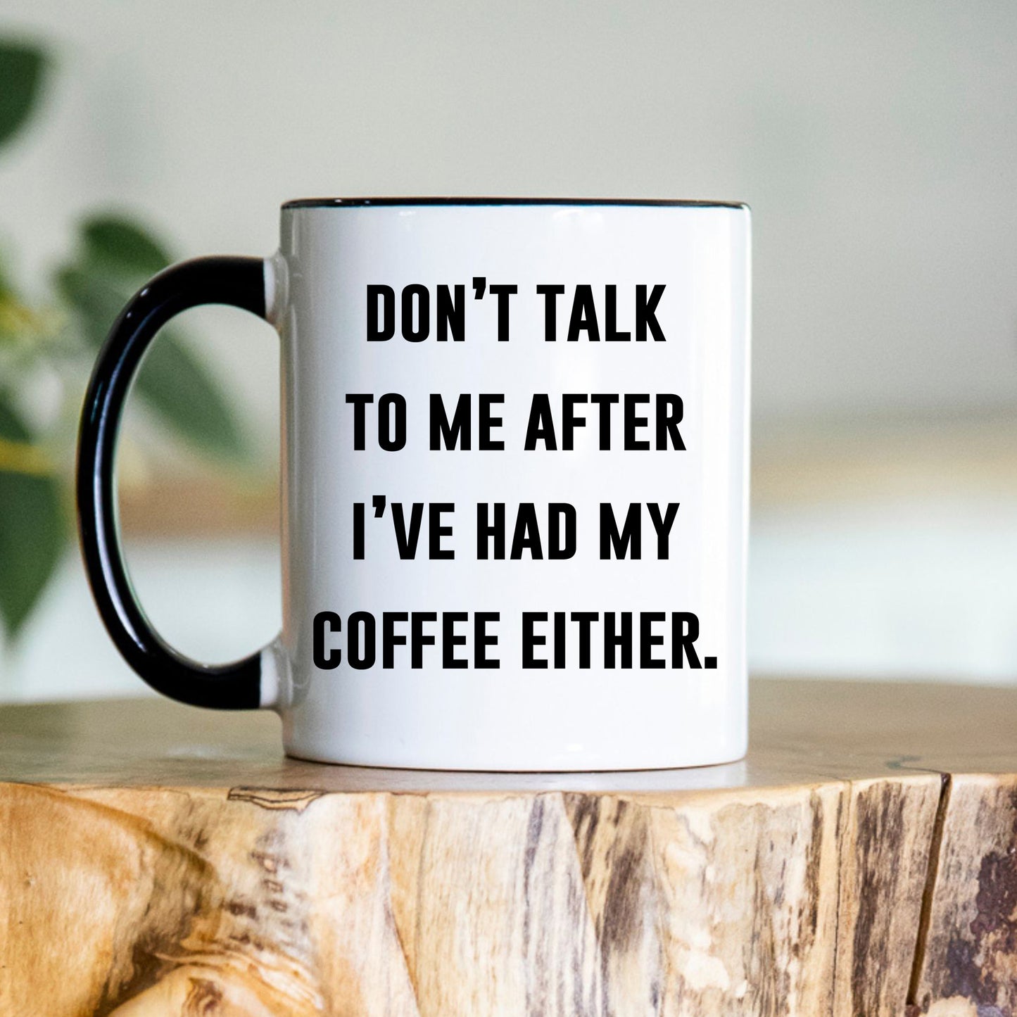 Don't Talk to me - Work Mug