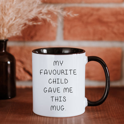 Favourite Child - Mothers Day Mug