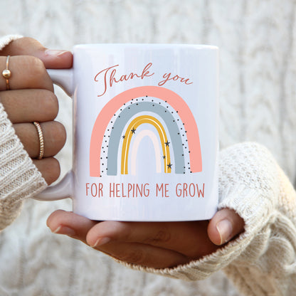 Thank you for helping me grow - Teacher Mug