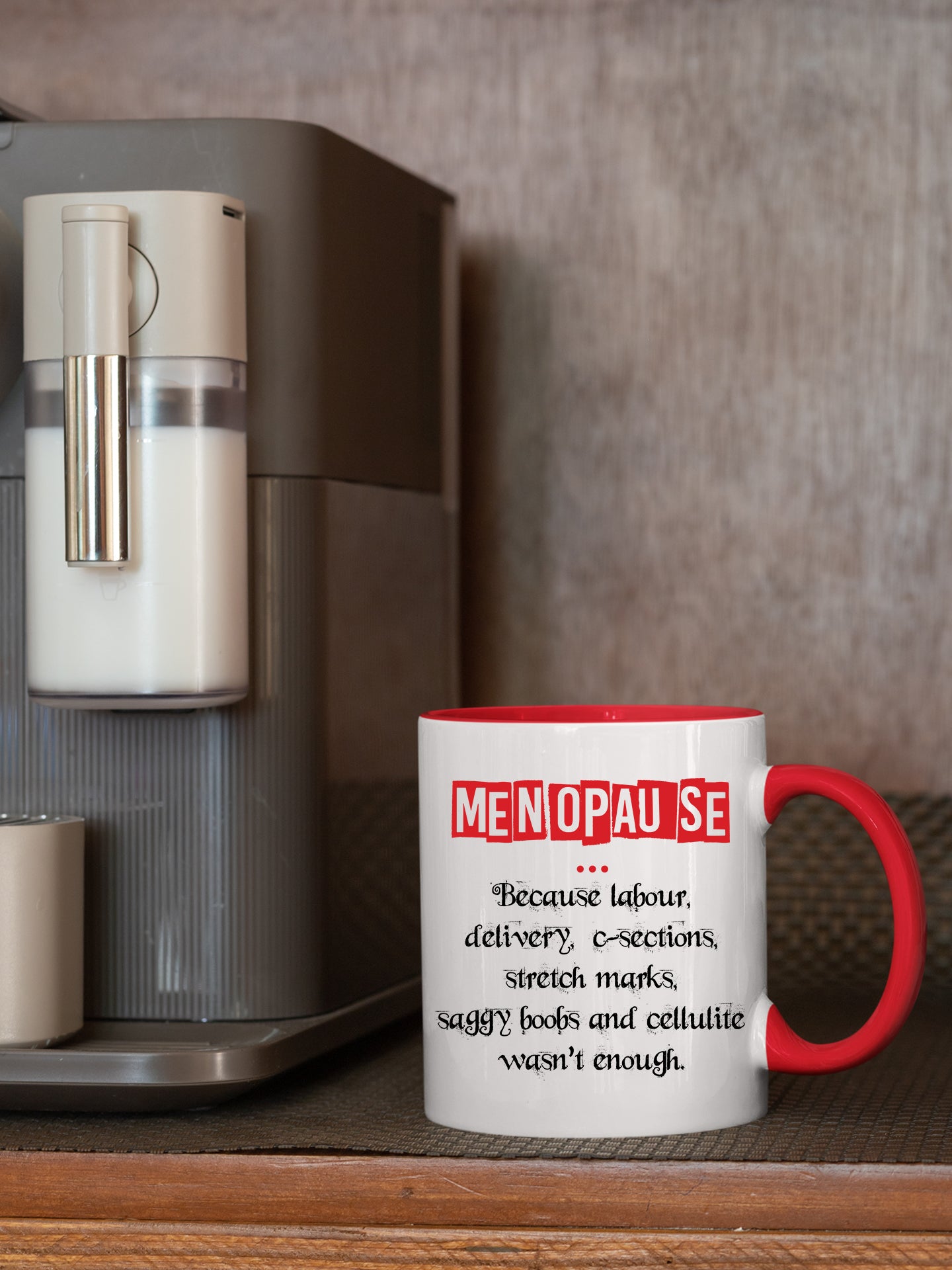 Menopause - Mother Mug