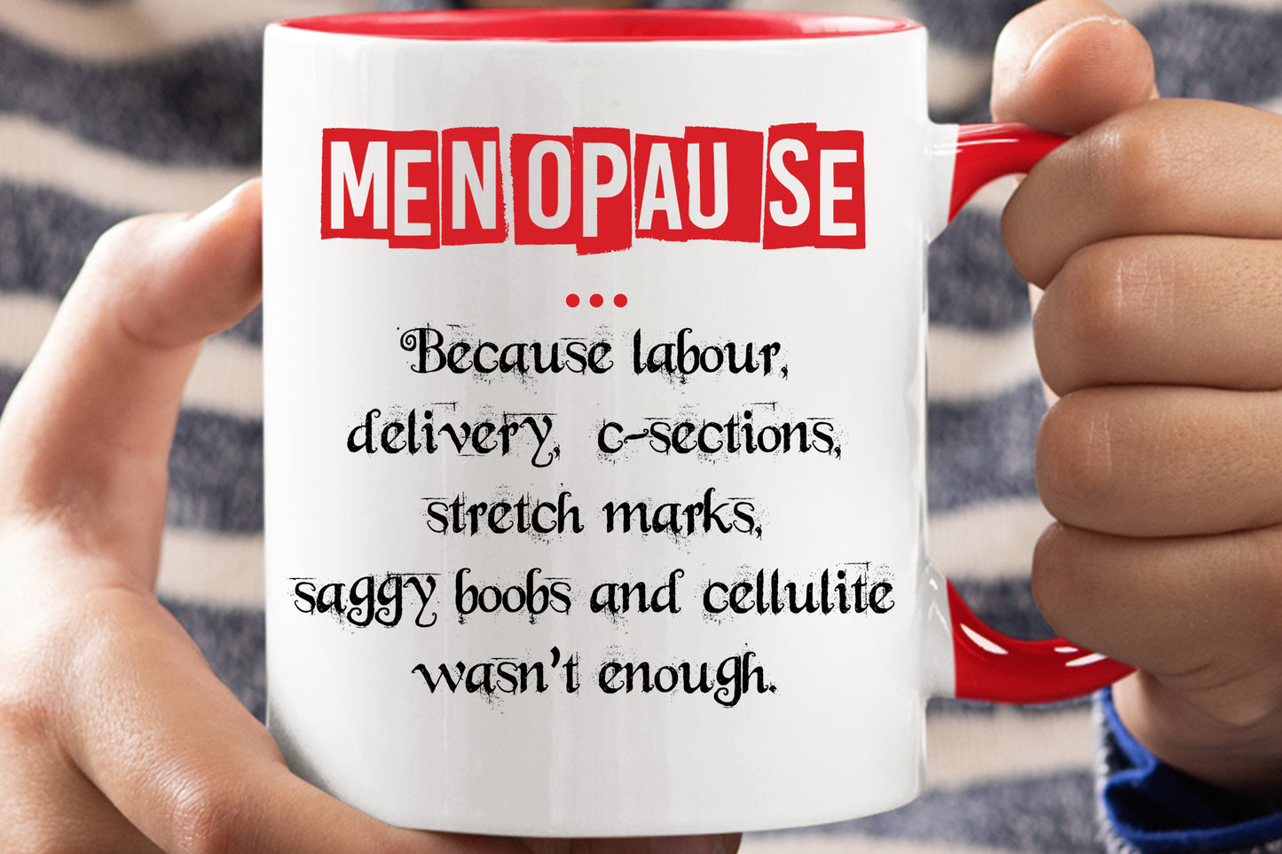 Menopause - Mother Mug