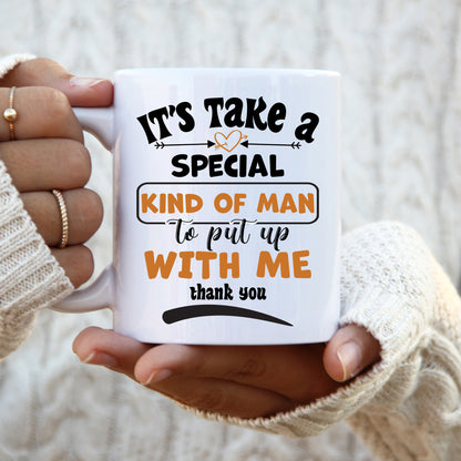 Special Kind of Man Mug | Funny Valentine’s Gift