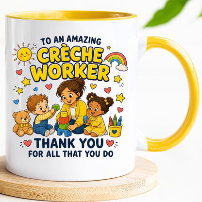 Creche Worker Mug | Thank You Creche Worker Gift | Nursery Staff Appreciation Mug | Childcare Coffee Mug | 11oz Ceramic Gift