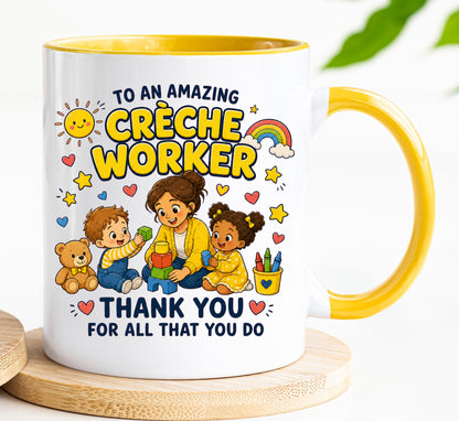 Creche Worker Mug | Thank You Creche Worker Gift | Nursery Staff Appreciation Mug | Childcare Coffee Mug | 11oz Ceramic Gift