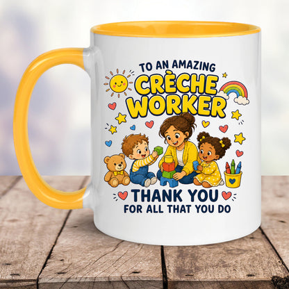 Creche Worker Mug | Thank You Creche Worker Gift | Nursery Staff Appreciation Mug | Childcare Coffee Mug | 11oz Ceramic Gift