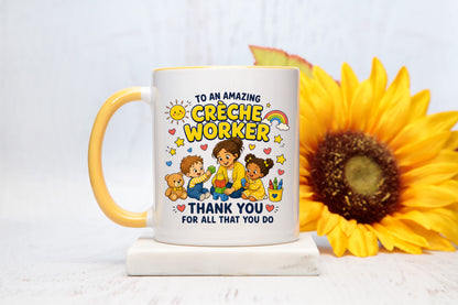 Creche Worker Mug | Thank You Creche Worker Gift | Nursery Staff Appreciation Mug | Childcare Coffee Mug | 11oz Ceramic Gift