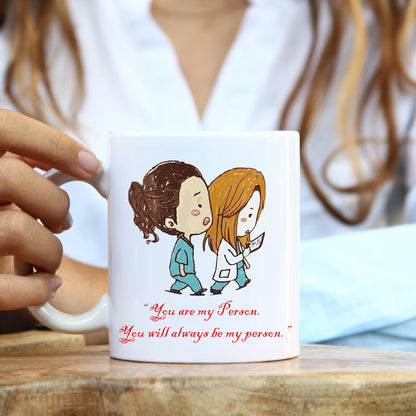 You are my person - Friendship Mug