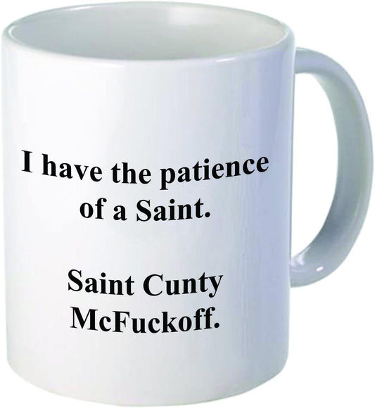 Patience of a Saint | Office Mug