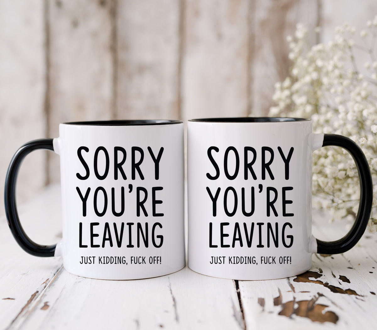 Sorry you're leaving Mug