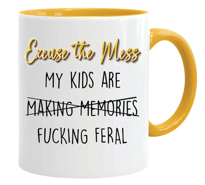 Excuse the Mess - Parenting Mug
