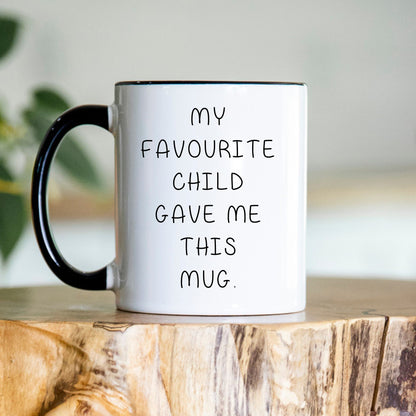 Favourite Child - Mothers Day Mug