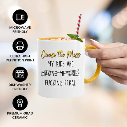 Excuse the Mess - Parenting Mug