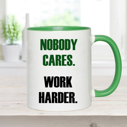 Work harder - Work Mug