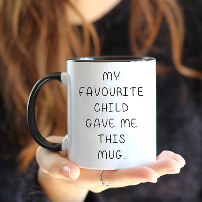 Favourite Child - Mothers Day Mug