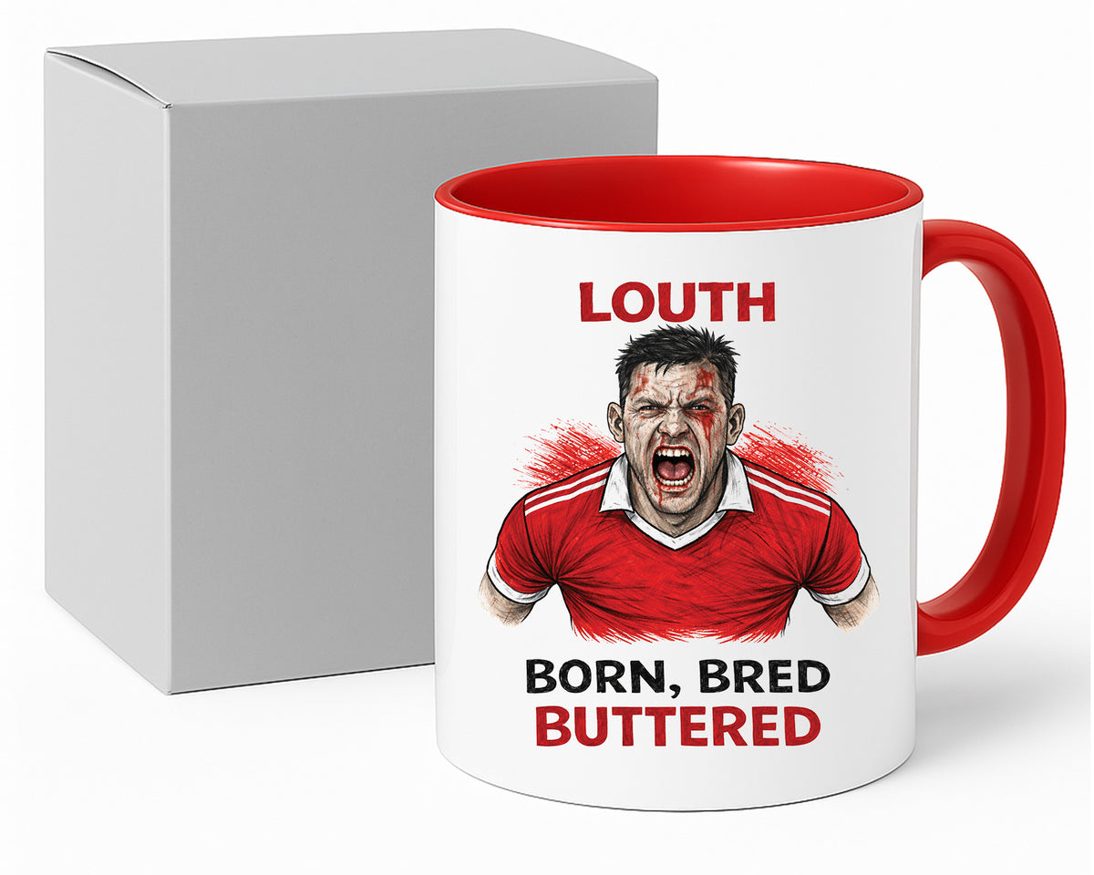 Gaelic Warrior Born Bred Buttered Louth mug – 11oz ceramic mug