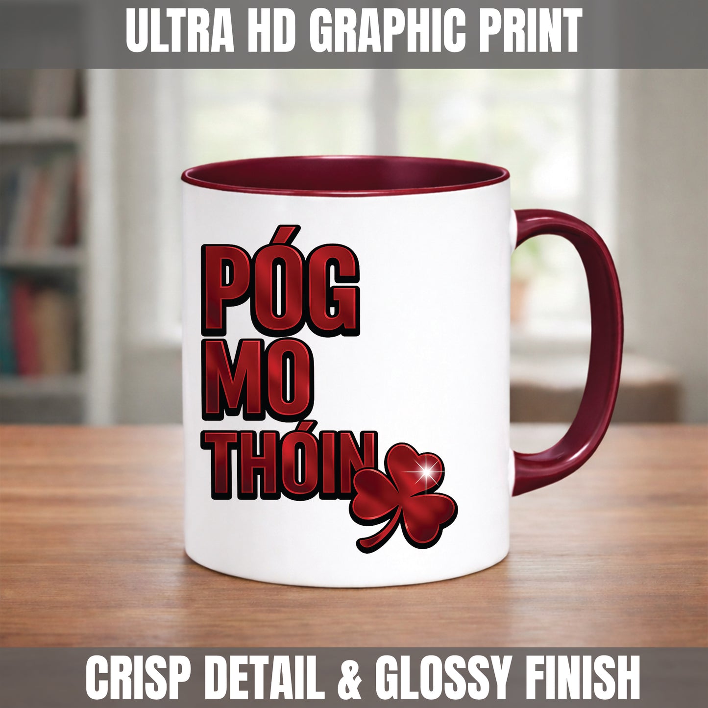Póg Mo Thóin Mug