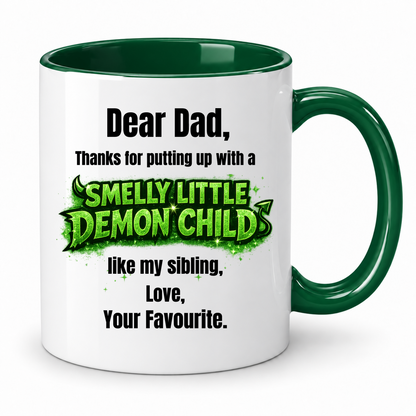Demon Child Mug – Favourite Child Dad Gift – Father’s Day
