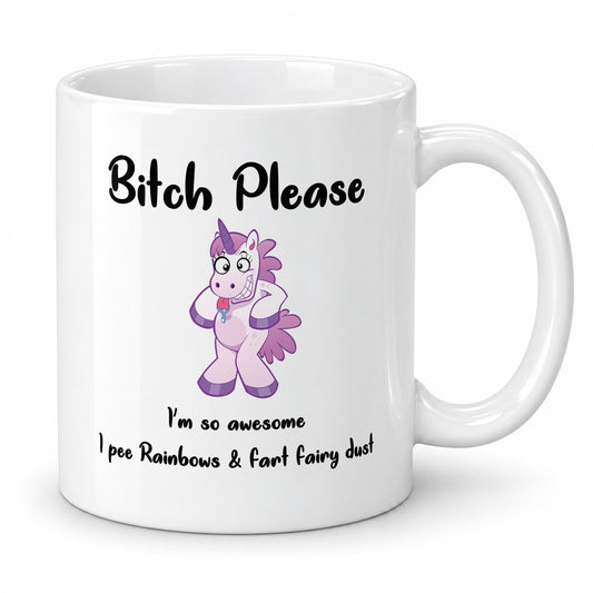B**ch Please Unicorn Mug – Cheeky Friendship Gift – Gift for Mates