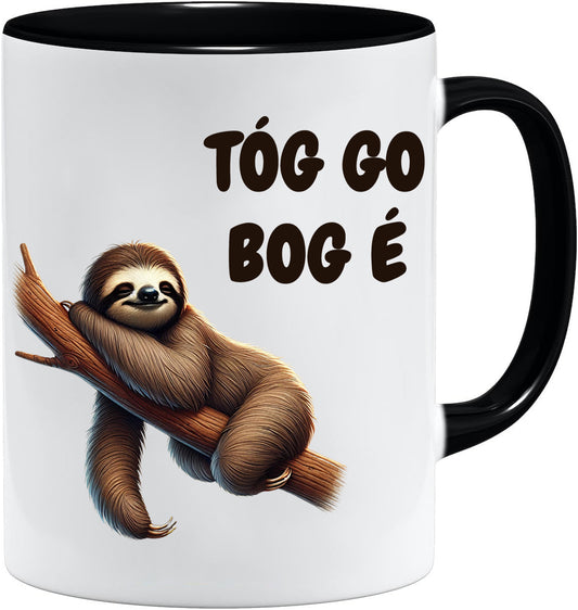 Tóg go bog é! (Take it easy) As Gaeilge mug – 11oz ceramic mug on a plain white background
