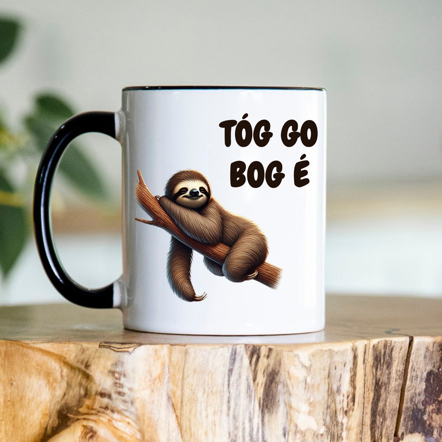 Tóg go bog é! (Take it easy) As Gaeilge