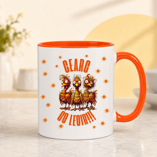 Cearc go Leoir mug – 11oz ceramic mug