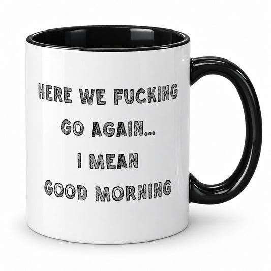 Here we go again Office Mug