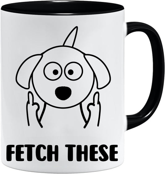 Fetch These Dog mug – 11oz ceramic mug on a plain white background