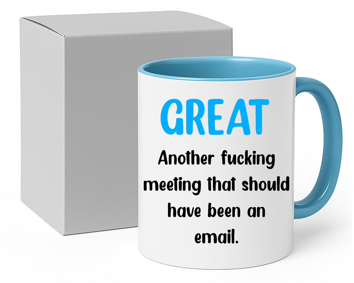Great Another Meeting mug – 11oz ceramic mug on a plain white background