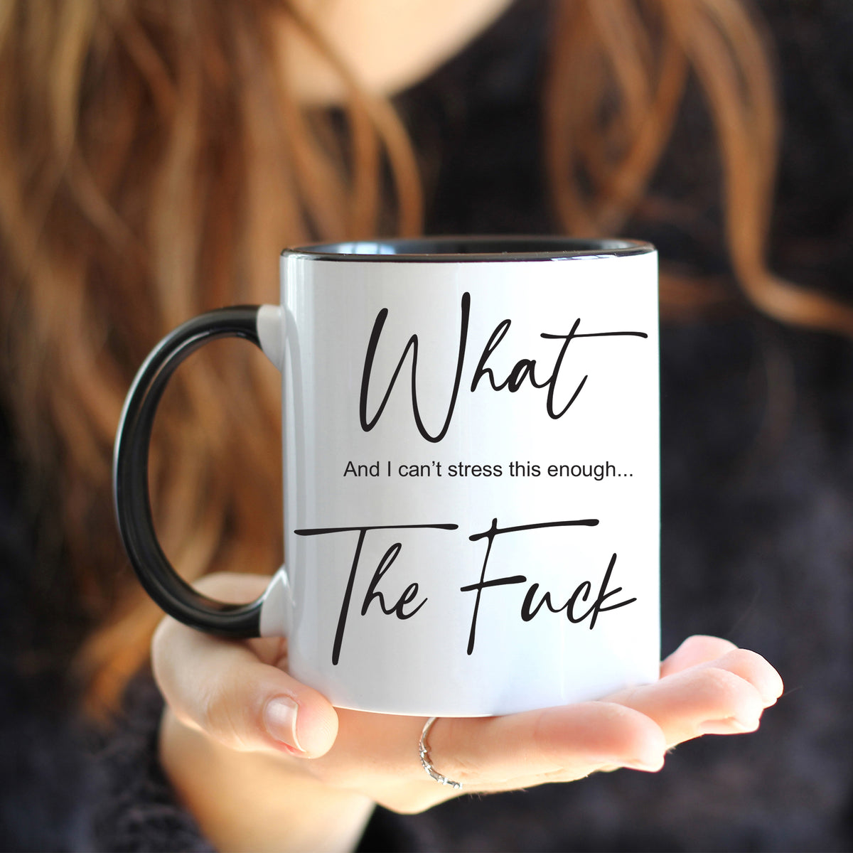 What The F Mug | Funny Sarcastic Black Rim Mug | Cheeky Gift