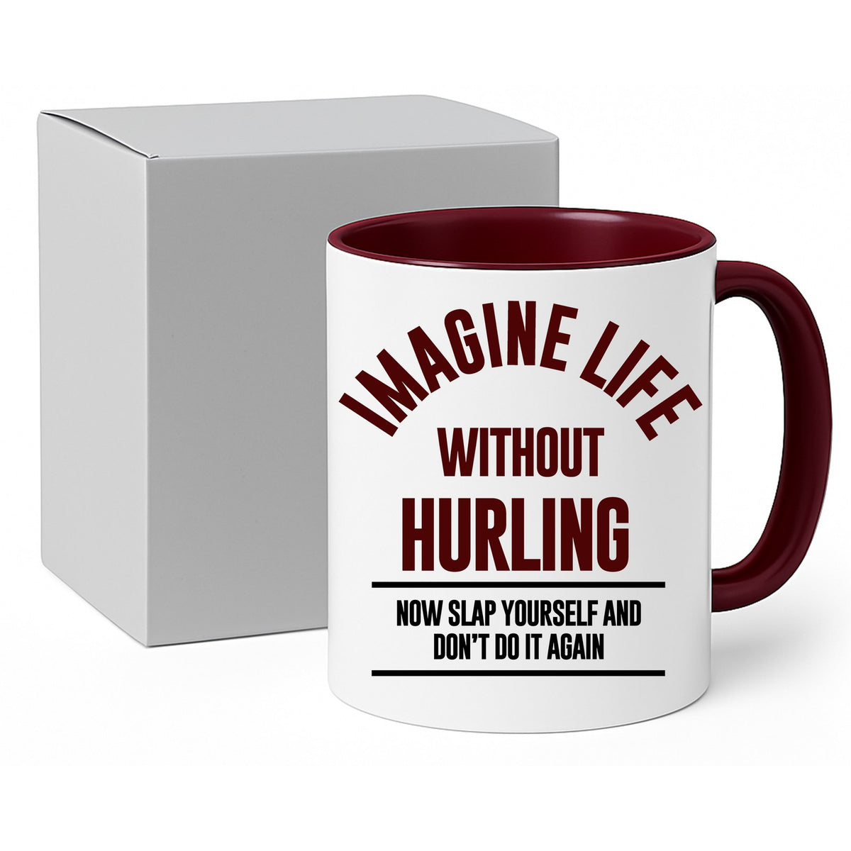 Imagine Life Without Hurling Mug