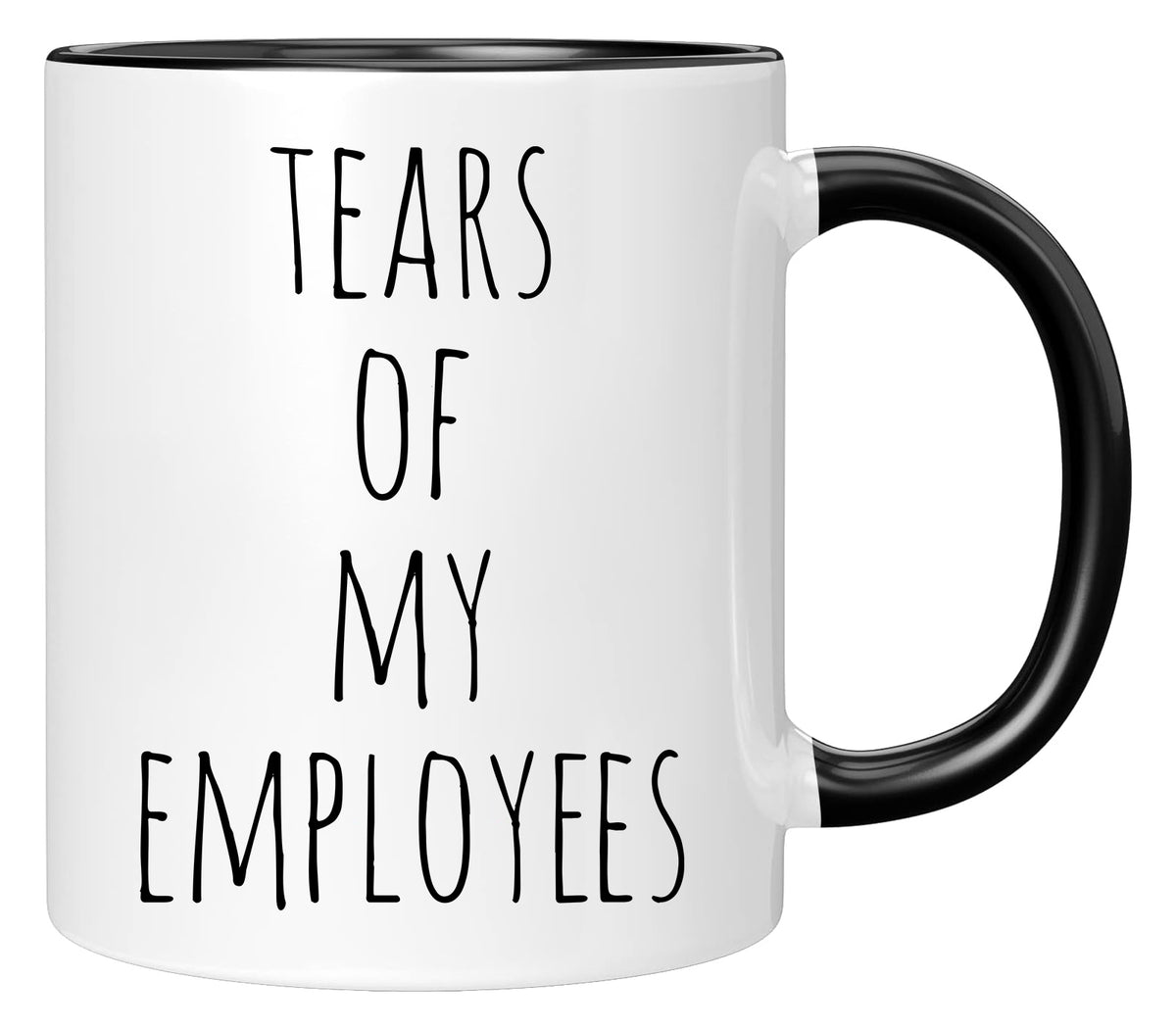 Tears of My Employees Mug – 11oz ceramic mug on a plain white background