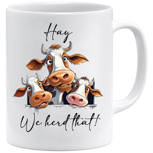 Hay, we herd that mug – 11oz ceramic mug