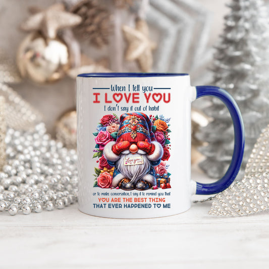 I love you mug – 11oz ceramic mug