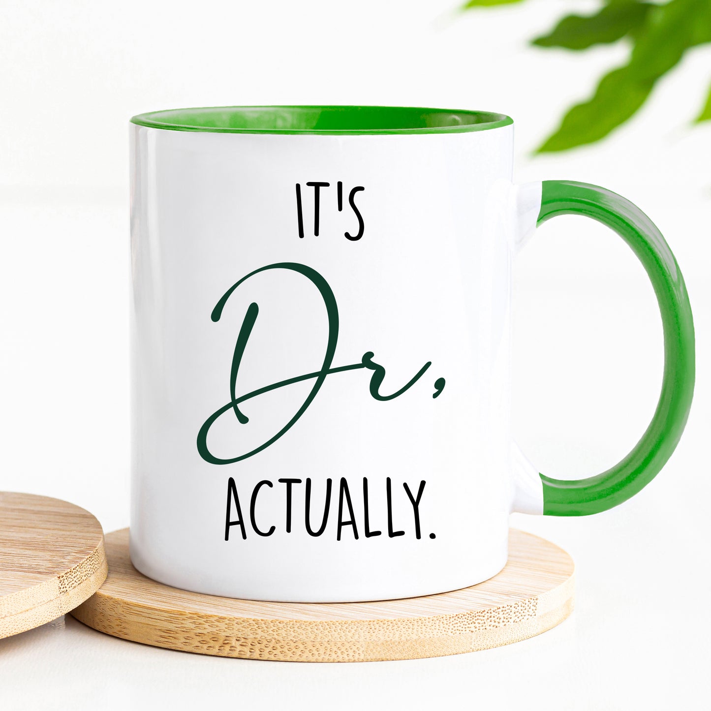 It's Dr. Actually - Doctor Mug