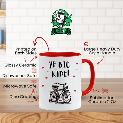 Ye Big Ride Mug | Funny Valentine’s Gift