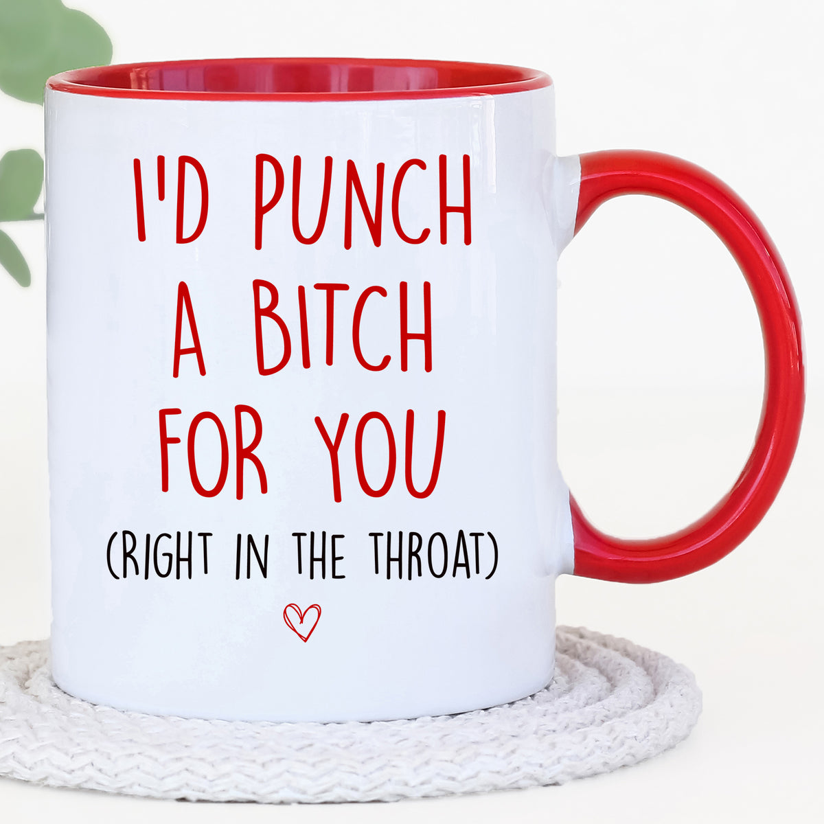 Punch a Bit*h mug – 11oz ceramic mug
