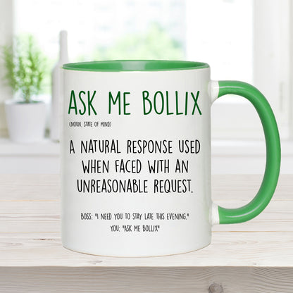 Ask me Bollix Mug