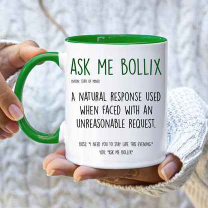 Ask me Bollix Mug