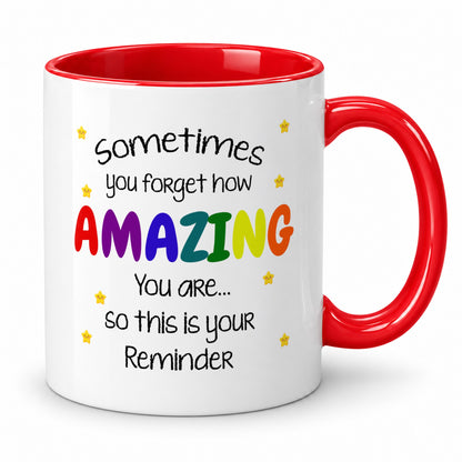 Amazing Reminder Mug – Feel-Good Message – Gift for Mates
