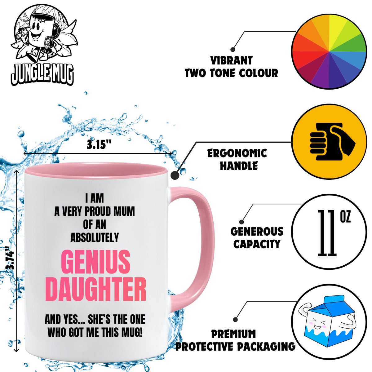 Proud Mum of a Genius Daughter Mug