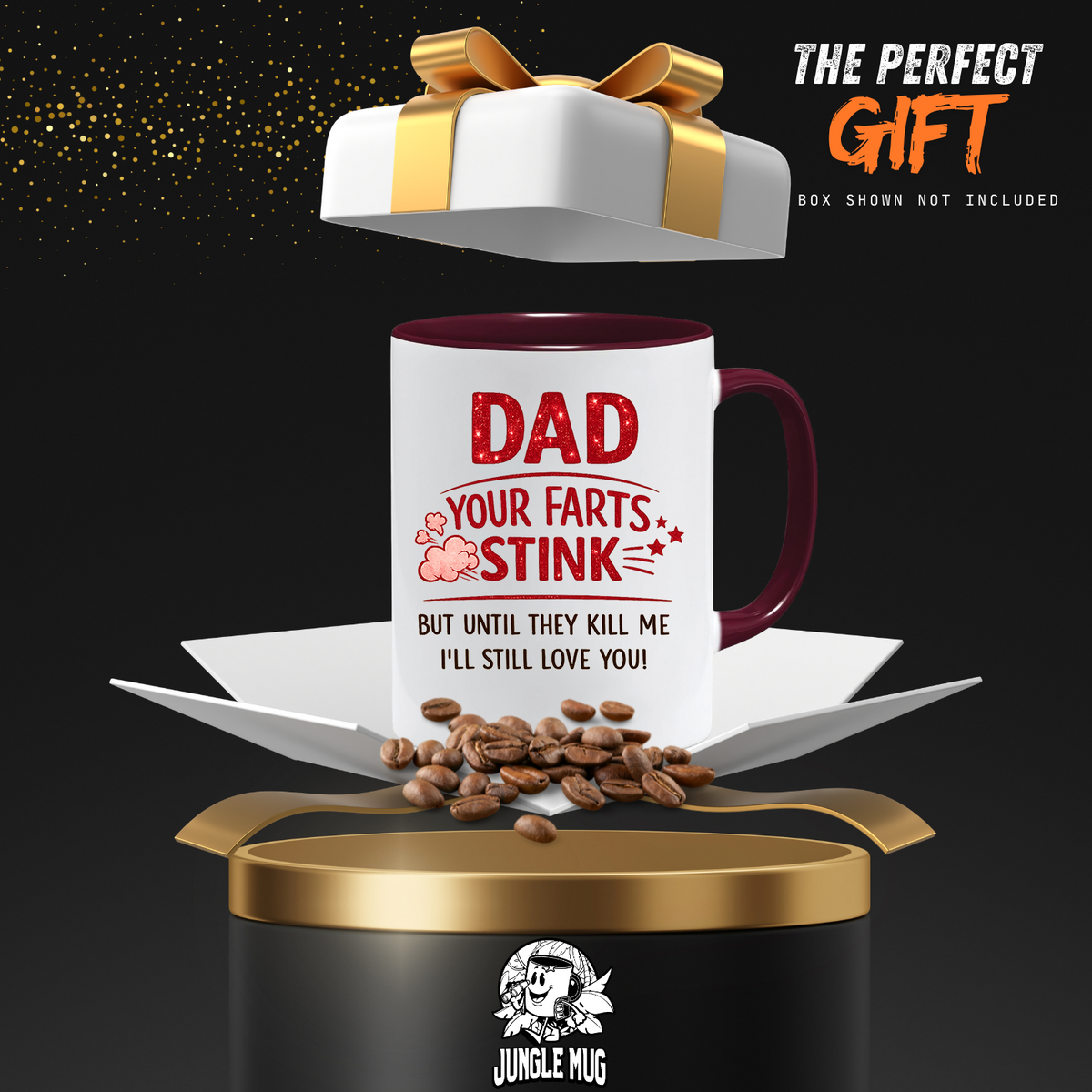 Funny Dad Mug | Your Farts Stink Dad Mug | Father’s Day Gift From Son Daughter | 11oz Ceramic Mug