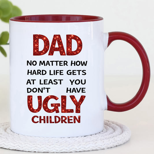 Ugly Children Dad Mug