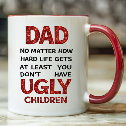 Ugly Children Dad Mug